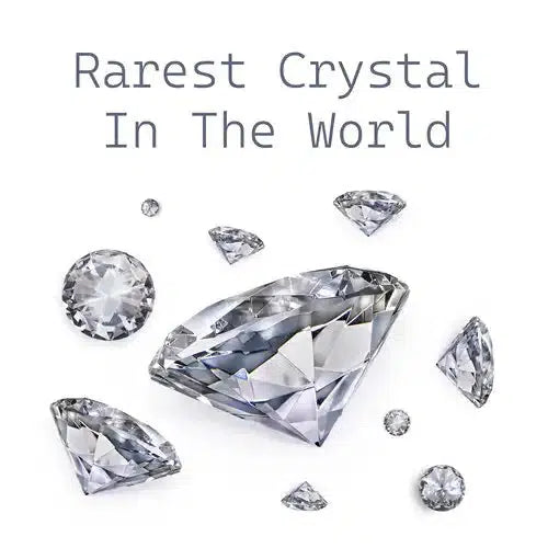 What is The Rarest Crystal in the World?