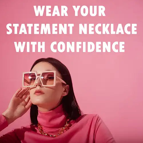 3 Ways to Wear Statement Necklaces with Confidence